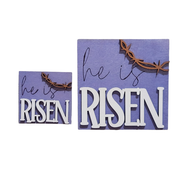 “He Is Risen” Faith Sign