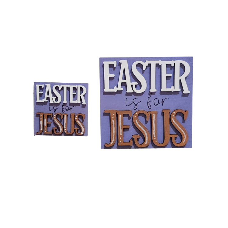 “Easter Is for Jesus” Faith Sign