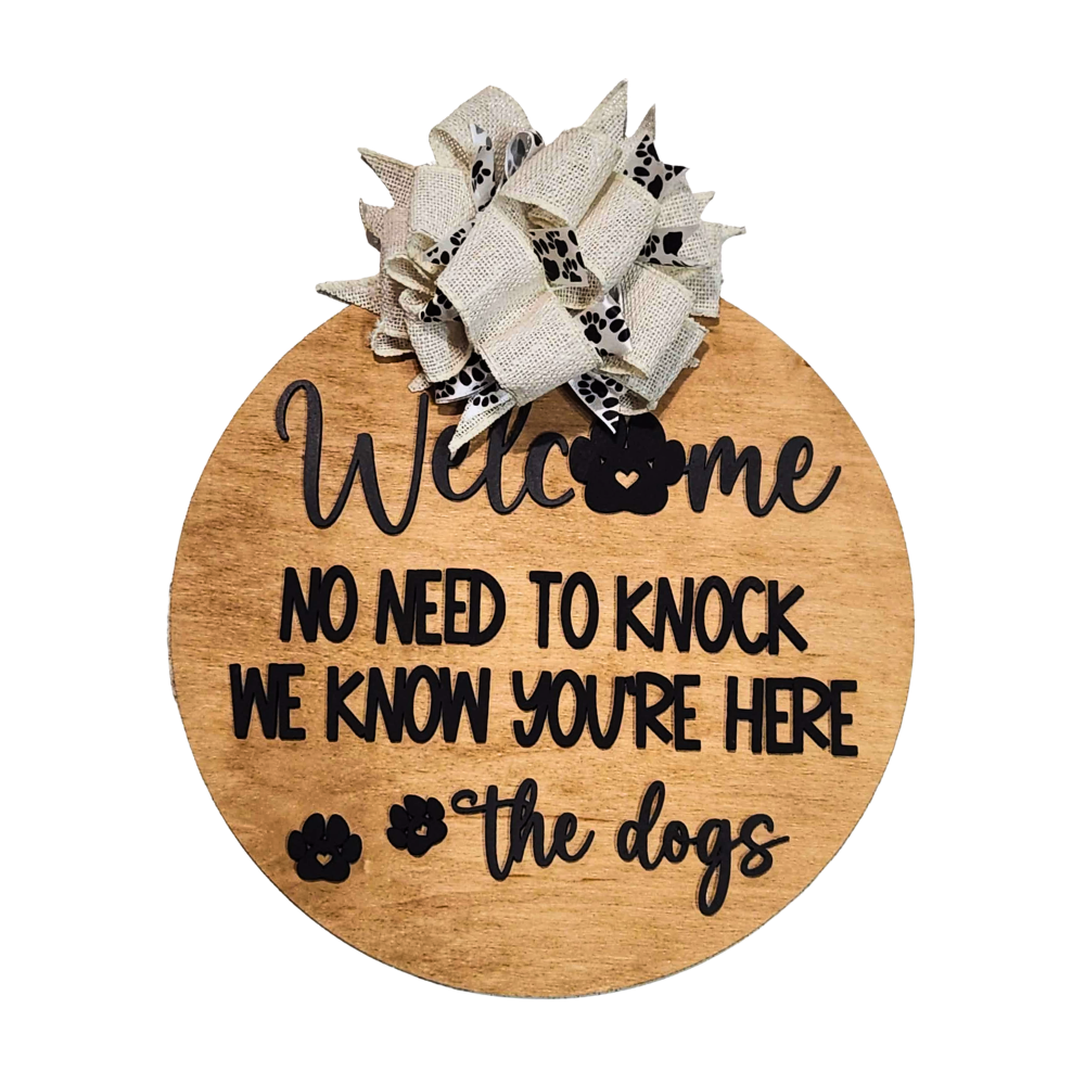 “No Need to Knock” Dog Welcome Sign