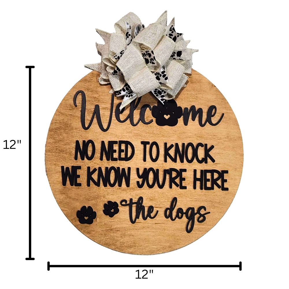 “No Need to Knock” Dog Welcome Sign