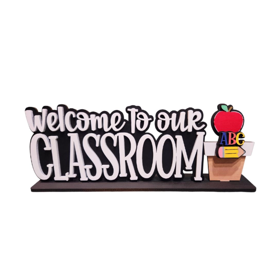 Welcome to Our Classroom – Interchangeable Teacher Sign