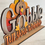 Gobble Till You Wobble Fall Shelf Sign