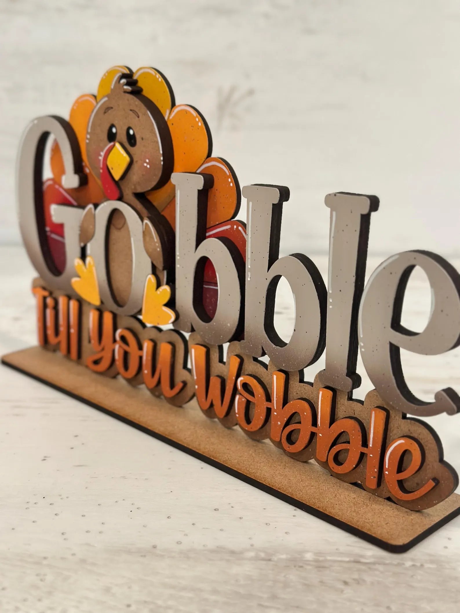 Gobble Till You Wobble Fall Shelf Sign